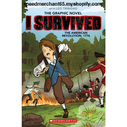 I Survived the American Revolution 1776 (the Graphic Novel)