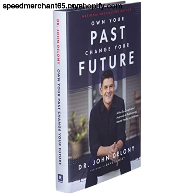 Own Your Past Change Future: A Not-So-Complicated Approach